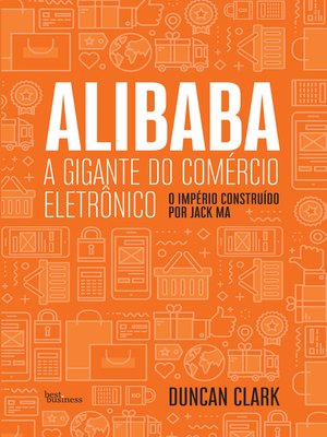 cover image of Alibaba, a gigante do comércio eletrônico
